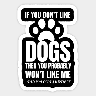 Funny Dog Lovers Gift Sticker